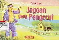 Jagoan yang Pengecut