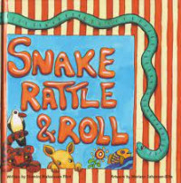 Snake Rattle & Roll